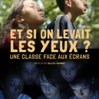 Documentaire : Et si on levait les yeux ! Une classe face aux écrans